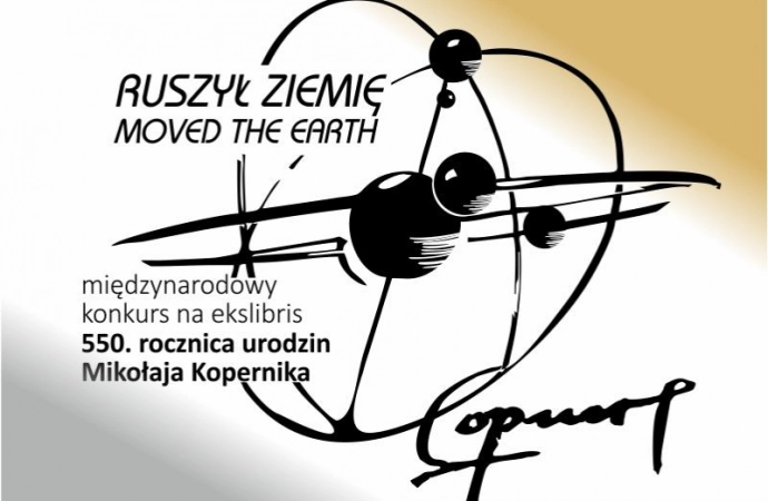 Do 30 września 2022 roku przyjmowane są zgłoszenia do konkursu na ekslibris „Ruszył Ziemię” organizowany z okazji 550. rocznicy urodzin Mikołaja Kopernika.