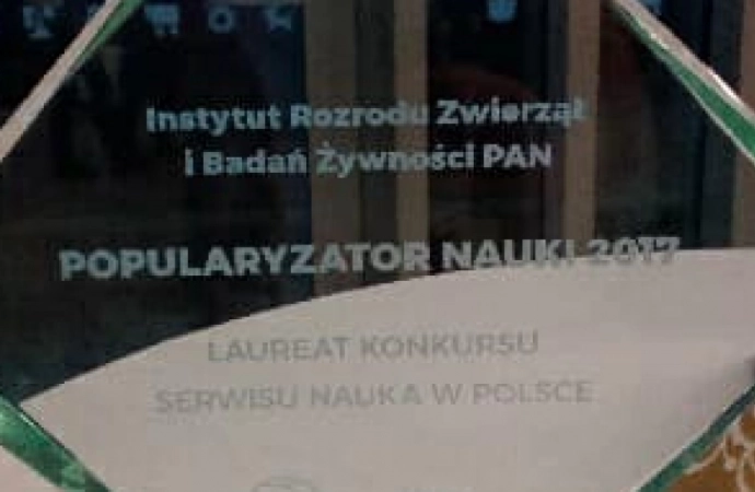 {Instytut Rozrodu Zwierząt i Badań Żywności PAN w Olsztynie został laureatem konkursu Popularyzator Nauki 2017.}